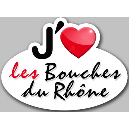 j'aime les Bouches-du-Rhône - 15x11cm - Autocollant(sticker)