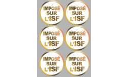 Imposé sur l'ISF (6 stickers de 9.5x9.5cm) - Autocollant(sticker)