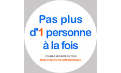 Pas plus d'1 personne à la fois - 15cm - Autocollant(sticker)