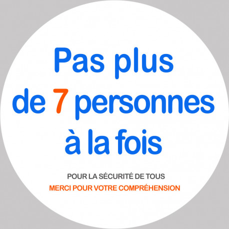 Pas plus de 7 personnes à la fois - 15cm - Autocollant(sticker)