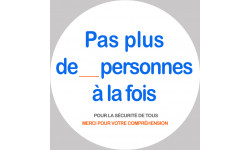 Pas plus de X personnes à la fois - 15cm - Autocollant(sticker)