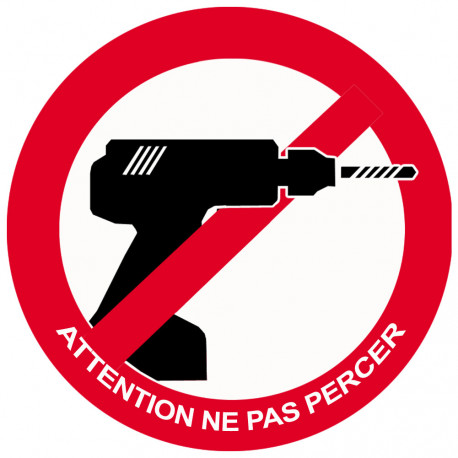 Attention ne pas percer - 7cm - Autocollant(sticker)