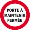 Porte à maintenir fermée (20cm) - Autocollant(sticker)