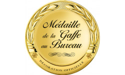 Médaille de la gaffe au bureau - 20x20cm - Autocollant(sticker)