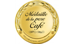 Médaille de la pose café - 20x20cm - Autocollant(sticker)