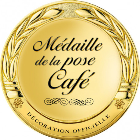 Médaille de la pose café - 20x20cm - Autocollant(sticker)