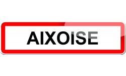 Aixoise - 15x4 cm - Autocollant(sticker)