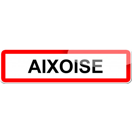 Aixoise - 15x4 cm - Autocollant(sticker)