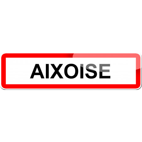 Aixoise - 15x4 cm - Autocollant(sticker)