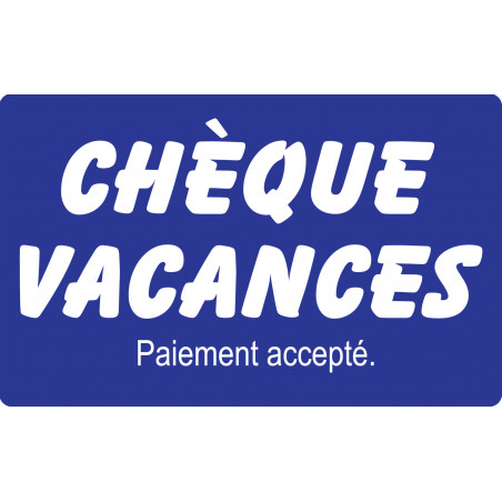 Paiement Chèque vacances accepté - 10x6cm - Autocollant(sticker)