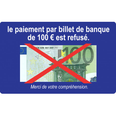 Paiement par billet de 100 euros refusé - 20x12.3cm - Autocollant(sticker)