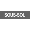 SOUS-SOL gris - 29x7cm - Sticker/autocollant