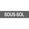 SOUS-SOL gris - 29x7cm - Autocollant(sticker)