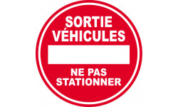 SORTIE de VEHICULES ne pas stationner - 20cm - Autocollant(sticker)