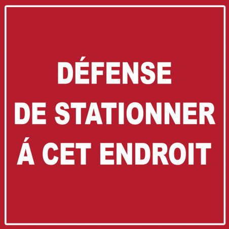 défense de stationner à cet endroit - 15cm - Autocollant(sticker)