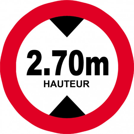 hauteur de passage maximum 2.70m - 20cm - Autocollant(sticker)