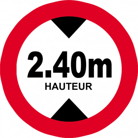 hauteur de passage maximum 2.40m - 20cm - Autocollant(sticker)