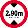 hauteur de passage maximum 2.90m - 15cm - Autocollant(sticker)