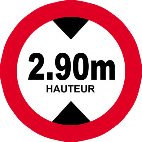 hauteur de passage maximum 2.90m - 10cm - Autocollant(sticker)