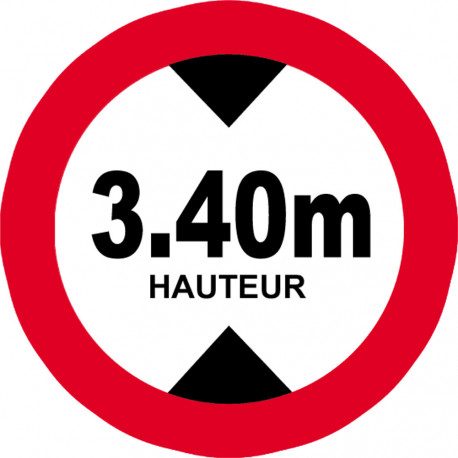 hauteur de passage maximum 3.40m - 10cm - Autocollant(sticker)