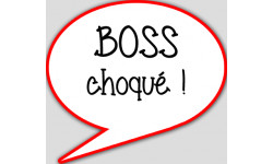 boss choqué - 10x9cm - Autocollant(sticker)