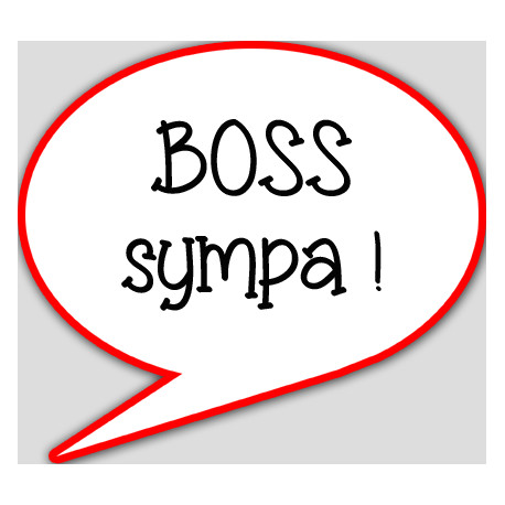 boss sympa - 15x13.5cm - Autocollant(sticker)