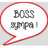 boss sympa - 15x13.5cm - Autocollant(sticker)