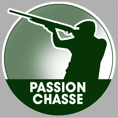 passion de la chasse - 10cm - Autocollant(sticker)