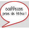 coiffeuse prise de tête - 15x13.5cm - Autocollant(sticker)