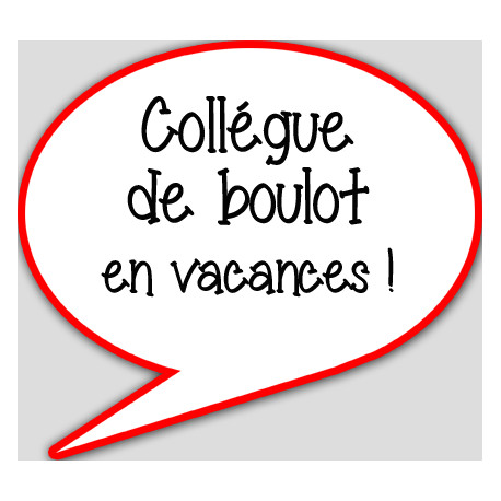 collègue en vacances - 10x9cm - Autocollant(sticker)