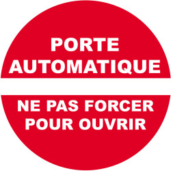 porte automatique ne pas forcer pour ouvrir - 10cm - Sticker/autocolla