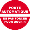 porte automatique ne pas forcer pour ouvrir - 20cm - Autocollant(sticker)