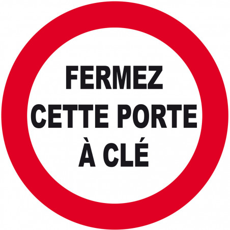 Fermez cette porte à clé / texte - 15cm - Autocollant(sticker)