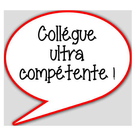 Collègue ultra compétente - 15x13.5cm - Autocollant(sticker)