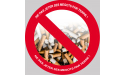 NE PAS JETER SES MEGOTS  ! - 10cm - Autocollant(sticker)