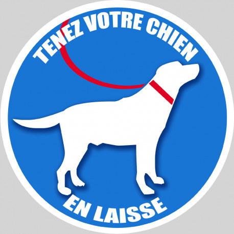 Tenez votre chien en laisse - 10cm - Autocollant(sticker)