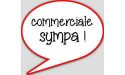 commerciale sympa - 10x9cm - Autocollant(sticker)