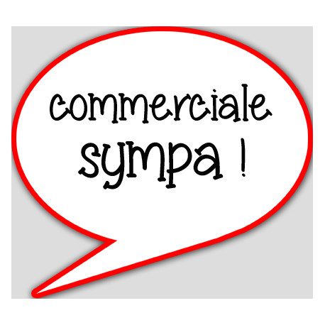 commerciale sympa - 10x9cm - Autocollant(sticker)