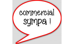 commercial sympa - 15x13.5cm - Autocollant(sticker)