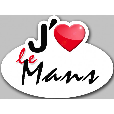 j'aime le Mans - 15x11cm - Autocollant(sticker)