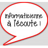 informaticienne à l'écoute - 10x9cm - Autocollant(sticker)