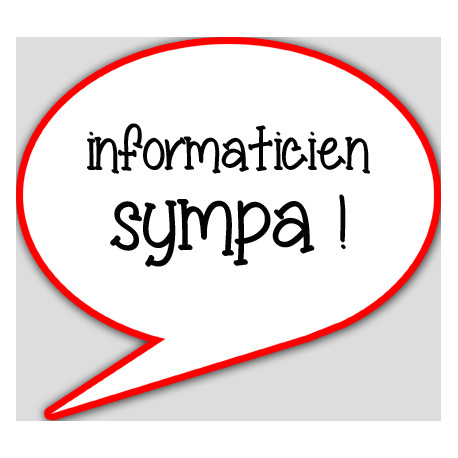 informaticien sympa - 10x9cm - Autocollant(sticker)