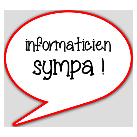 informaticien sympa - 10x9cm - Autocollant(sticker)