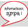 informaticien sympa - 10x9cm - Autocollant(sticker)