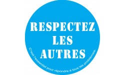 Respectez les autres - 5cm - Autocollant(sticker)