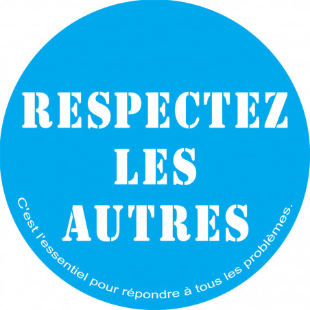 Respectez les autres - 5cm - Autocollant(sticker)