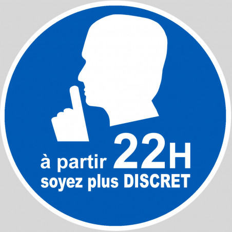 soyez plus discret à partir de 22h - 10cm - Autocollant(sticker)