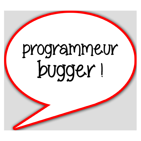 Autocollant (sticker): programmeur bugger