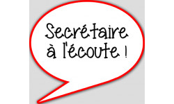 Secrétaire à l'écoute - 10x9cm - Autocollant(sticker)