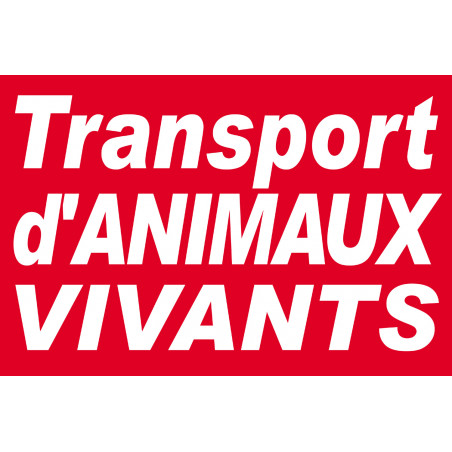 Transport d'animaux vivants - 30x20cm - Autocollant(sticker)